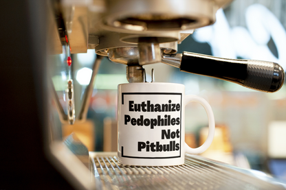 Euthanize Pedophiles Not Pitbulls Mug